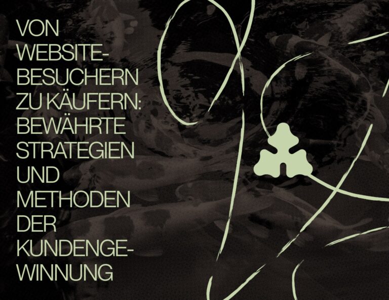 Von_Website-Besuchern_zu_Kaufern__Bewahrte_Strategien_und_Methoden_der_Kundengewinnung-2-min